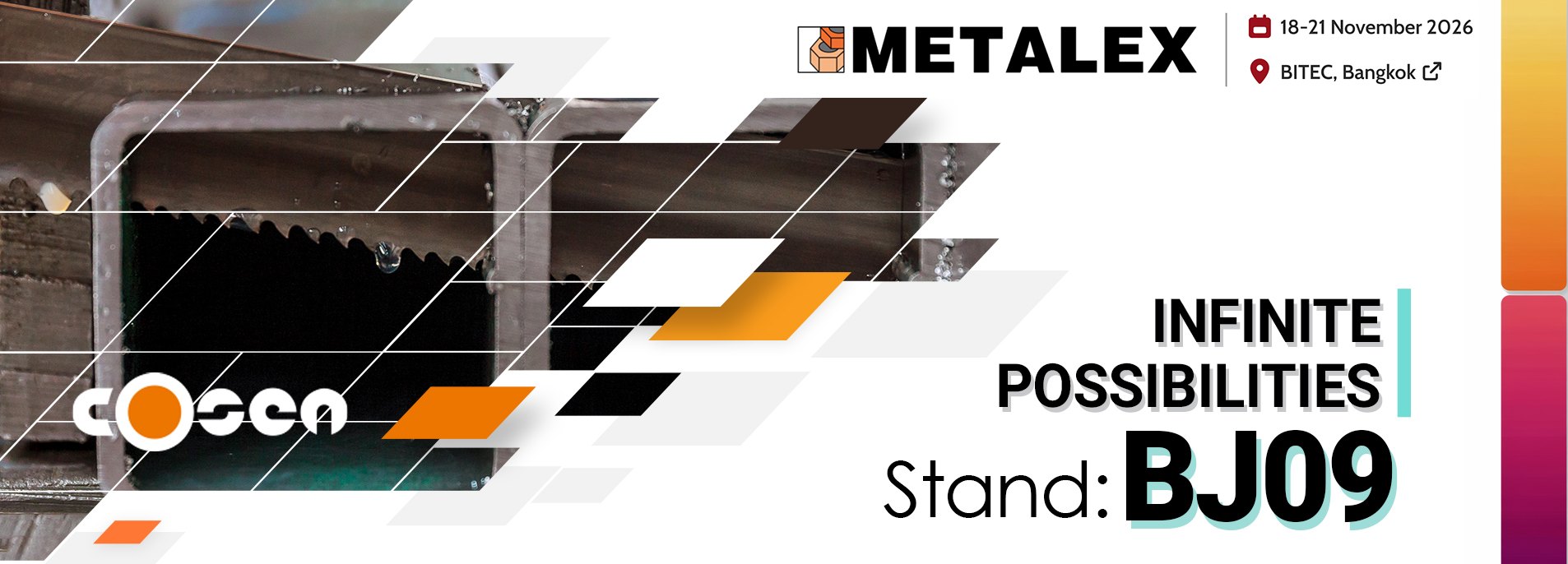 COSEN ที่งาน METALEX 2026 วันที่ 18–21 พฤศจิกายน 2026 ไบเทค บางนา บูธ BJ09